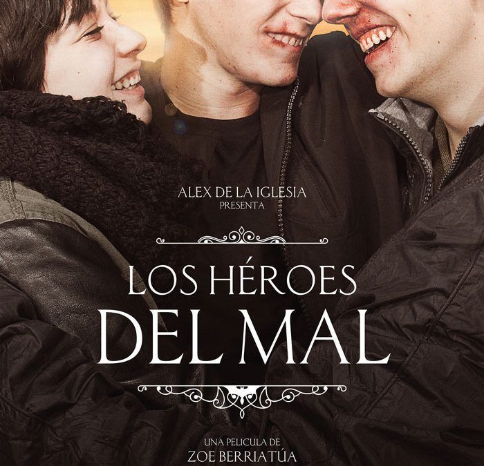 LOS HÉROES DEL MAL
