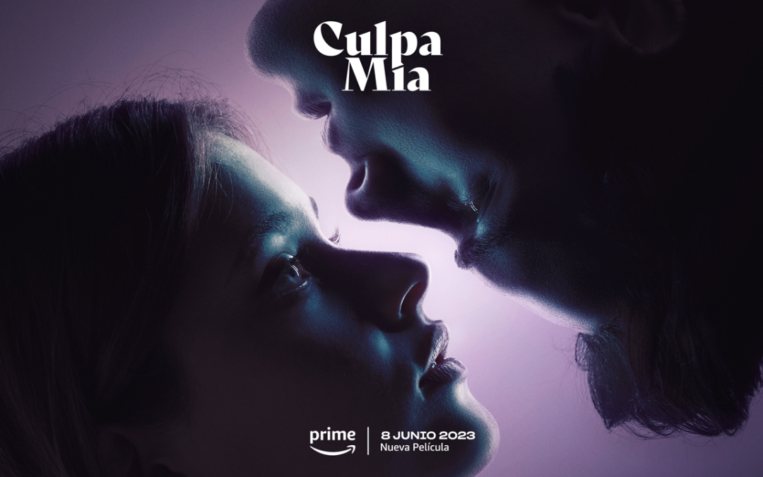 Llega a Prime Vídeo España “Culpa mía” la película que adapta la trilogía que nos ha enamorado.